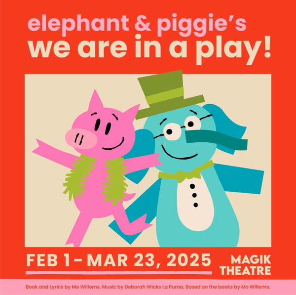 ELEPHANT & PIGGIE'S WE ARE IN A PLAY